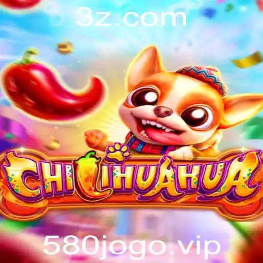580jogo - Descubra o Mundo Divertido de CHILIHUAHUA: O Jogo que Conquista Corações