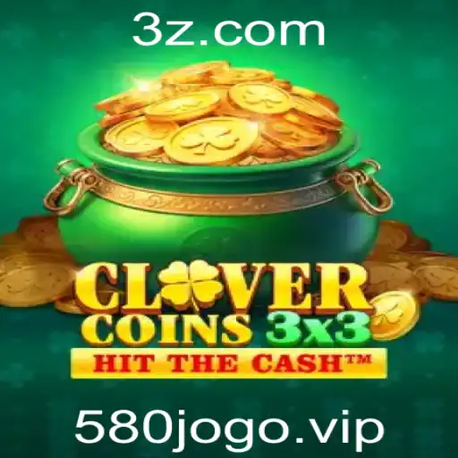 580jogo - Descubra o Mundo Empolgante de Clovercoin3x3