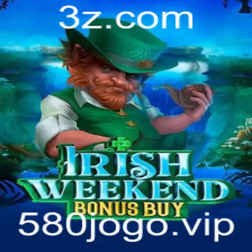 580jogo - Explorando o Fascinante Mundo de IrishWeekendBonusBuy