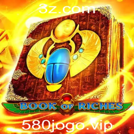 Descubra o Fascinante Mundo de BookofRiches com a Experiência 580jogo