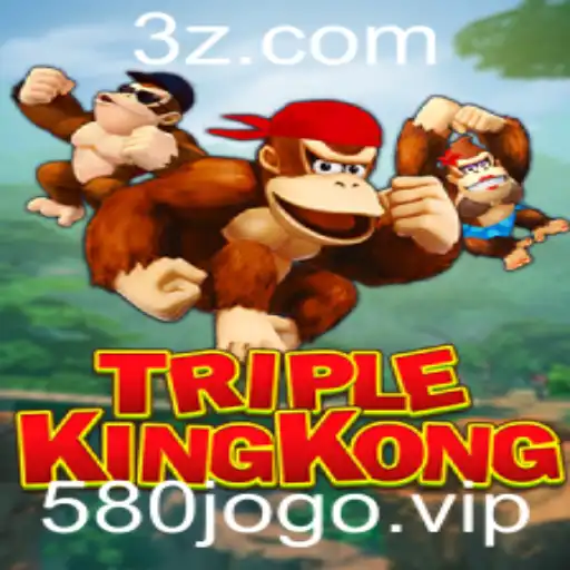 580jogo - Descubra o Fascinante Mundo do Jogo TripleKingKong